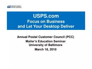 USPS.com Focus on Business and Let Your Desktop Deliver