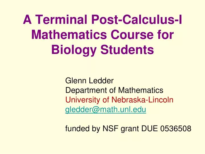 a terminal post calculus i mathematics course for biology students