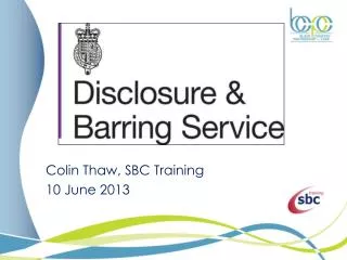 Colin Thaw, SBC Training 10 June 2013