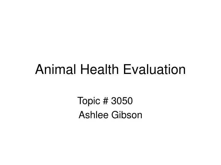 animal health evaluation
