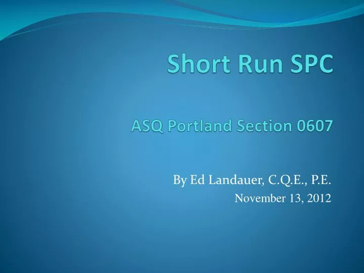 short run spc asq portland section 0607