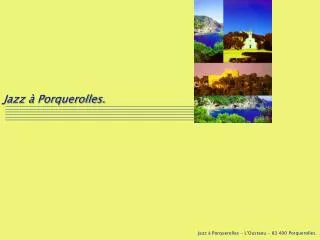 jazz porquerolles