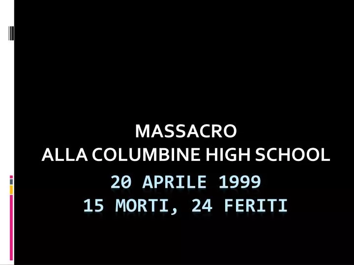 massacro alla columbine high school