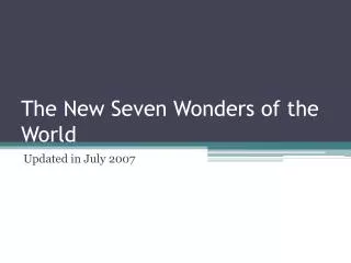 The New Seven Wonders of the World
