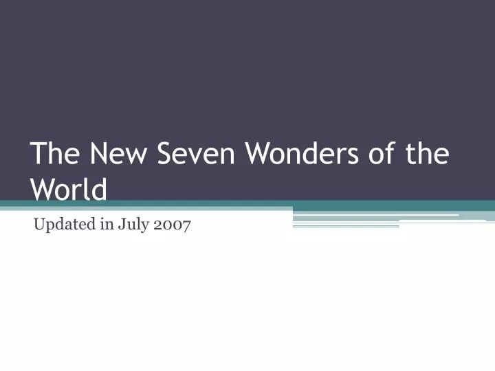 the new seven wonders of the world
