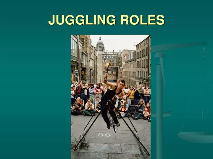 juggling roles