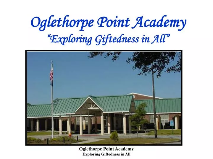 oglethorpe point academy exploring giftedness in all