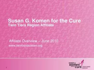 Susan G. Komen for the Cure Twin Tiers Region Affiliate