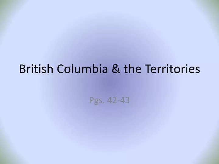 british columbia the territories