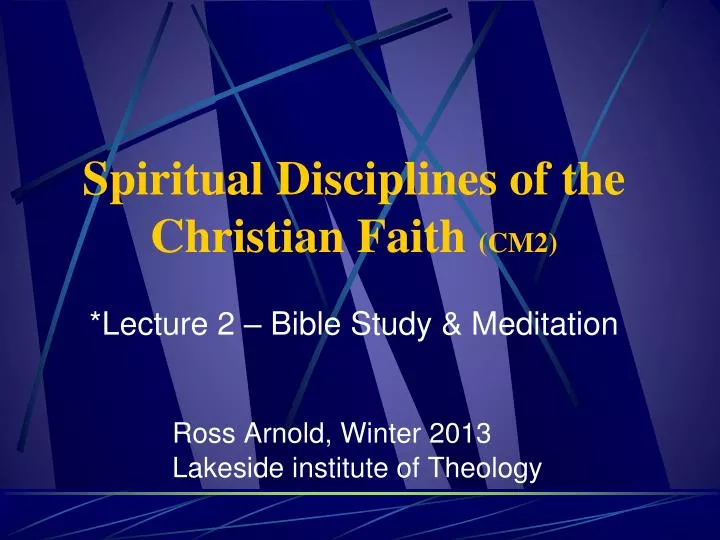 spiritual disciplines of the christian faith cm2