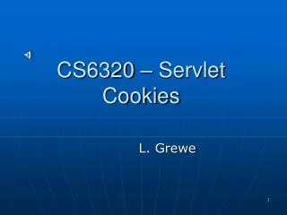 CS6320 – Servlet Cookies