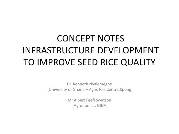 concept notes infrastructure development to improve seed rice quality