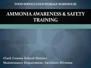Ammonia Awareness &amp; Safety Training