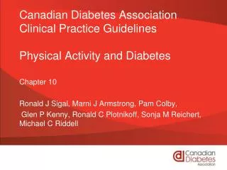Canadian Diabetes Association Clinical Practice Guidelines Physical Activity and Diabetes