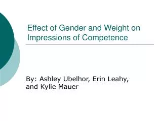Effect of Gender and Weight on Impressions of Competence