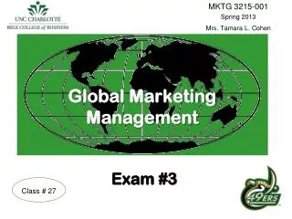 Global Marketing Management Exam #3