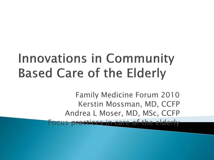 innovations in community based care of the elderly