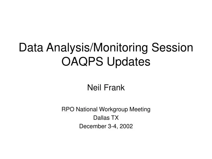 data analysis monitoring session oaqps updates