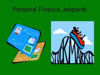 Personal Finance Jeopardy