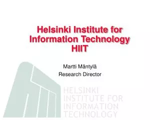 Helsinki Institute for Information Technology HIIT