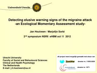 Detecting elusive warning signs of the migraine attack -an Ecological Momentary Assessment study-