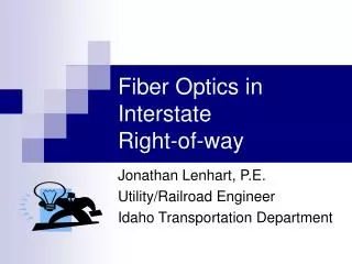 Fiber Optics in Interstate Right-of-way