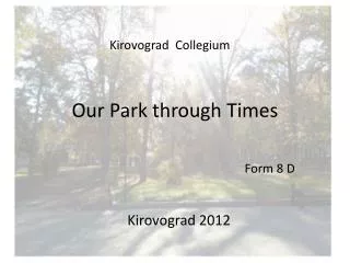 Our Park through Times