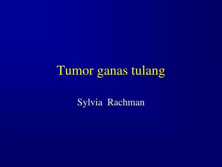 tumor ganas tulang