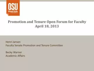 Promotion and Tenure Open Forum for Faculty April 18, 2013