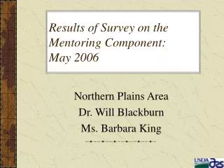 Results of Survey on the Mentoring Component: May 2006