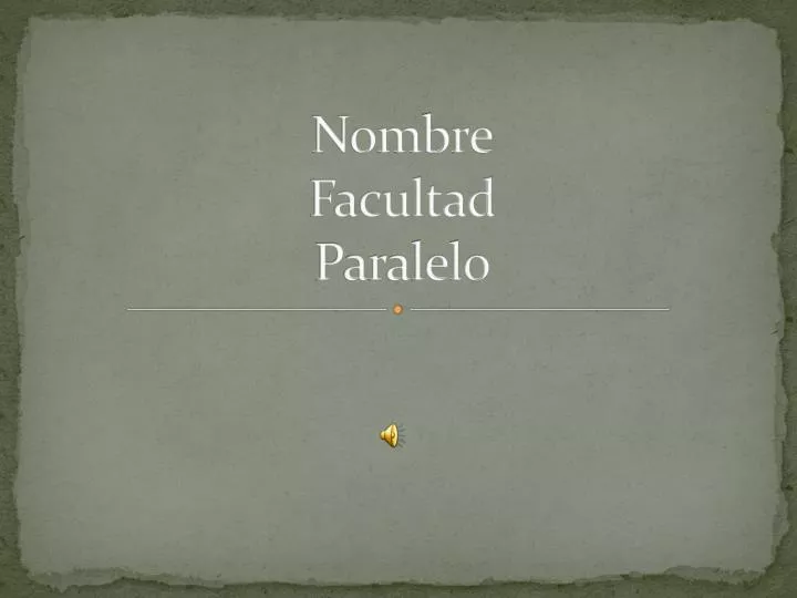 nombre facultad paralelo