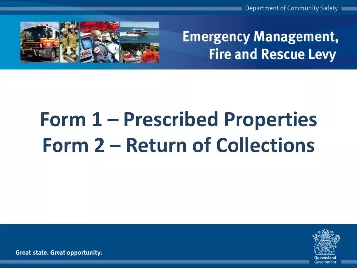 form 1 prescribed properties form 2 return of collections
