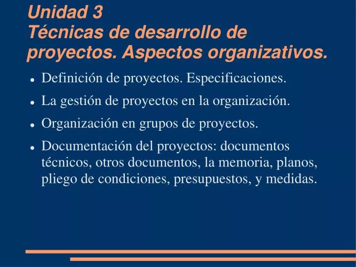 unidad 3 t cnicas de desarrollo de proyectos aspectos organizativos