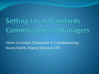 Setting Local Standards Commissioners/Managers