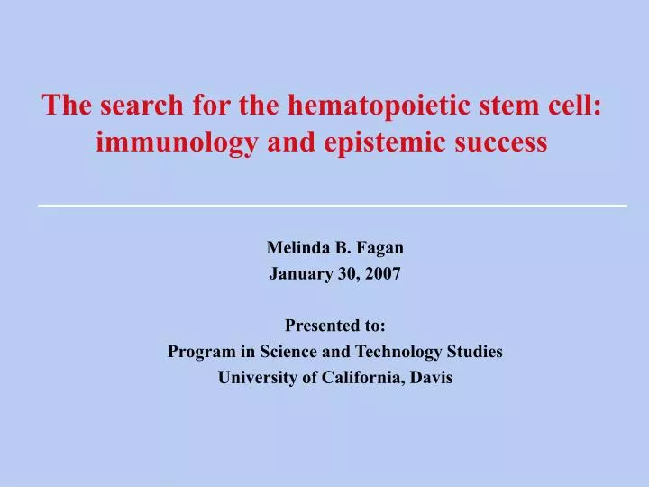 the search for the hematopoietic stem cell immunology and epistemic success