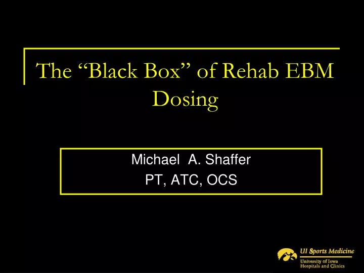 the black box of rehab ebm dosing