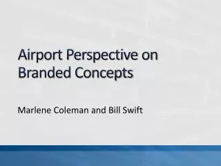 Airport Perspective on Branded Concepts