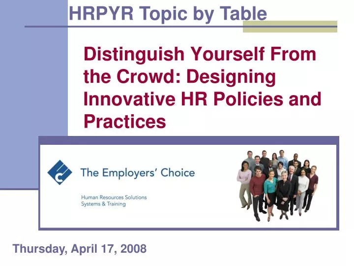 distinguish yourself from the crowd designing innovative hr policies and practices