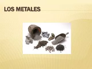 los metales