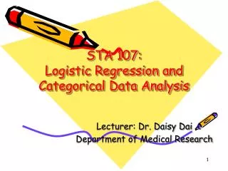 STA 107: Logistic Regression and Categorical Data Analysis