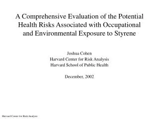 A Comprehensive Evaluation of the Potential Health Risks Associated with Occupational and Environmental Exposure to Styr