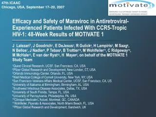Efficacy and Safety of Maraviroc in Antiretroviral-Experienced Patients Infected With CCR5-Tropic HIV-1: 48-Week Results