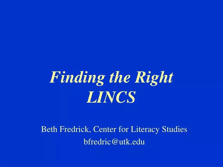 finding the right lincs