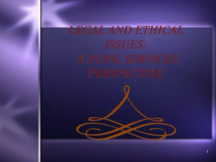 legal and ethical issues a pupil services perspective