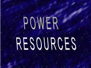 POWER RESOURCES