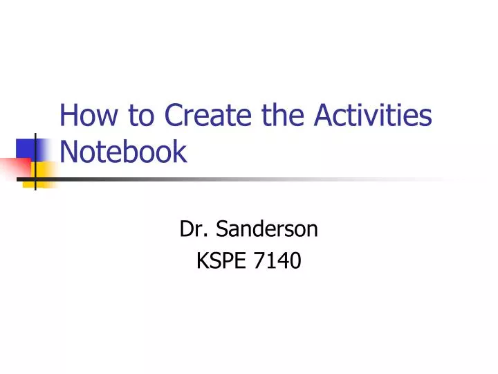 how to create the activities notebook