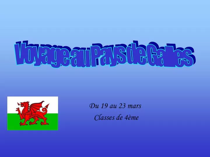 du 19 au 23 mars classes de 4 me