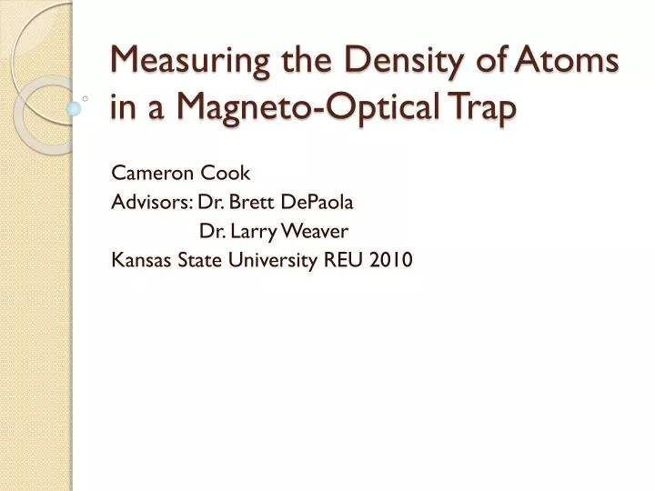 measuring the density of atoms in a magneto optical trap
