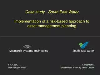 Case study - South East Water Implementation of a risk-based approach to asset management planning
