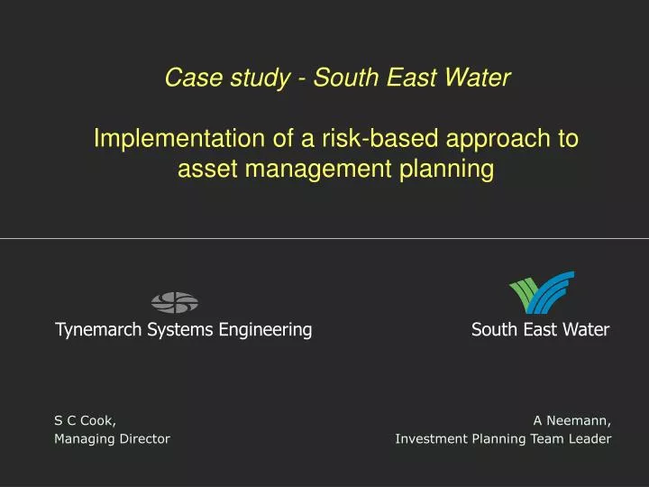 case study south east water implementation of a risk based approach to asset management planning